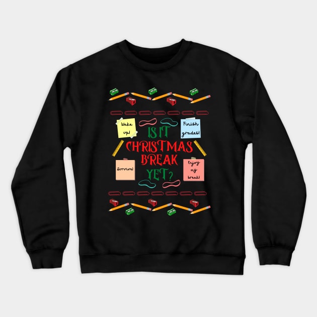 A Teacher's Ugly Christmas Crewneck Sweatshirt by hauntedgriffin